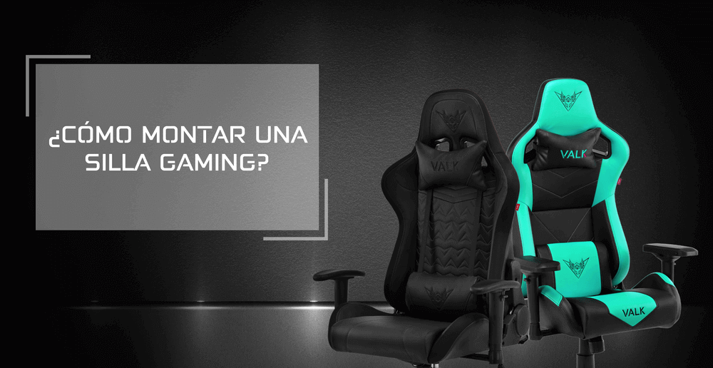 Cómo montar una silla gaming VALK